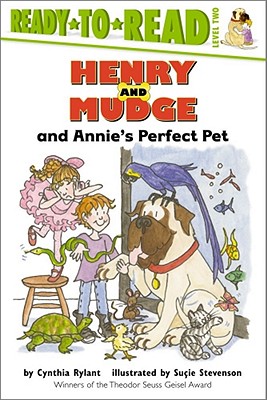 Henry and Mudge and Annie's Perfect Pet