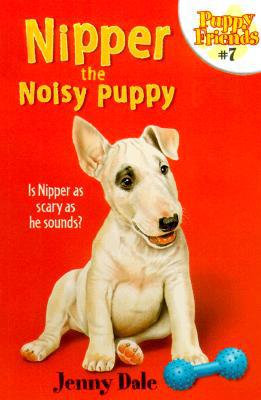 Nipper the Noisy Puppy