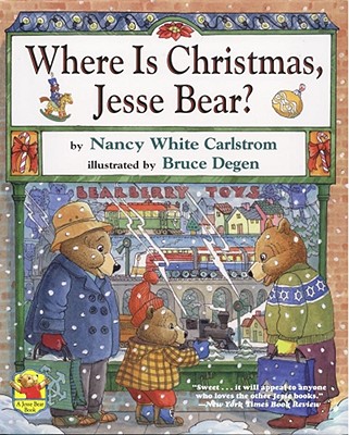 Where Is Christmas, Jesse Bear?