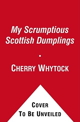 My Scrumptious Scottish Dumplings