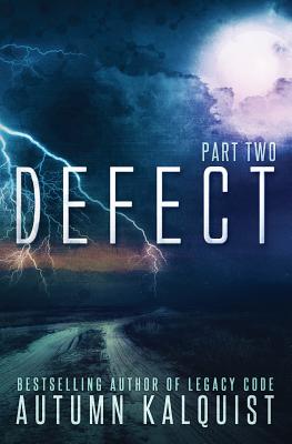 Defect: Part Two