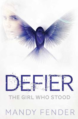 Defier: The Girl Who Stood