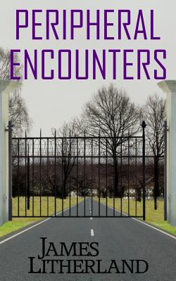 Peripheral Encounters