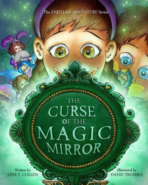 The Curse of the Magic Mirror