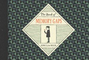 The Book of Memory Gaps