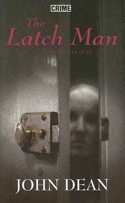 The Latch Man