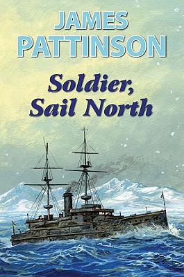 Soldier, Sail North