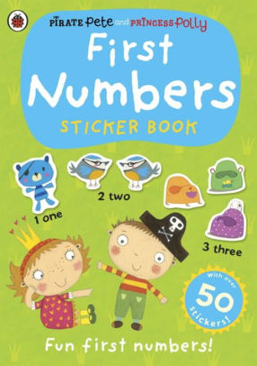 First Numbers: A Pirate Pete and Princess Polly Sticker Activity Book