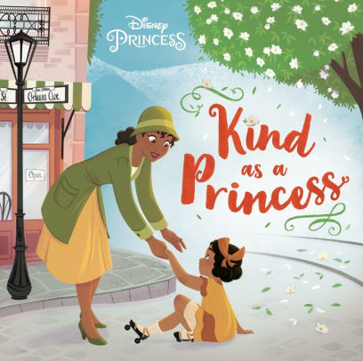 Kind as a Princess