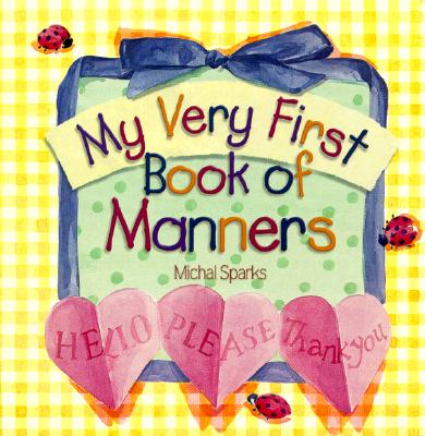 My Very First Book of Manners