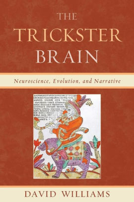 The Trickster Brain