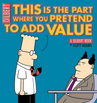 This Is the Part Where You Pretend to Add Value