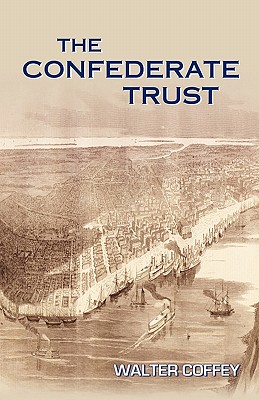 The Confederate Trust