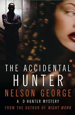 The Accidental Hunter