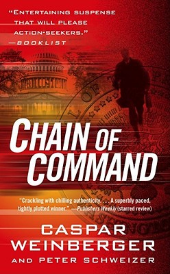 Chain of Command by Caspar Weinberger; Peter Schweizer - FictionDB