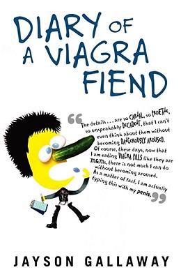 Diary of a Viagra Fiend