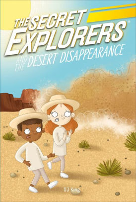 The Secret Explorers and the Desert Disappearance