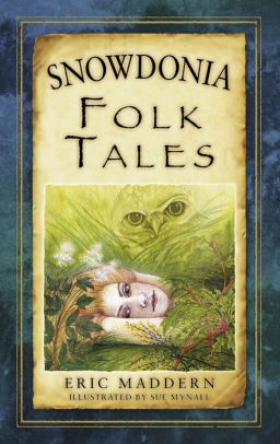 Snowdonia Folk Tales