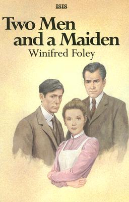 Two Men And A Maiden