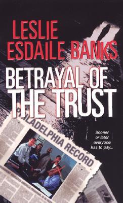 Betrayal of the Trust