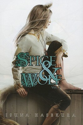 Spice and Wolf, Vol. 3 (light novel)