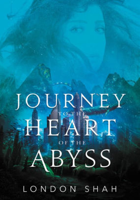 Journey to the Heart of the Abyss