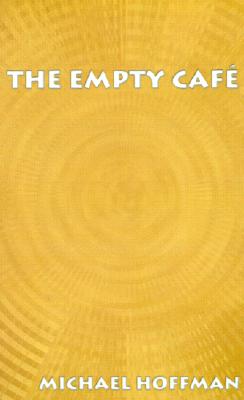 The Empty Cafe