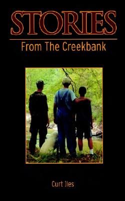 Stories from the Creekbank