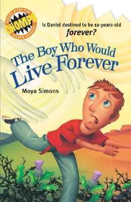 Boy Who Would Live Forever