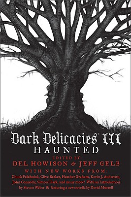 Dark Delicacies III: Haunted