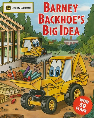 Barney Backhoe's Big Idea