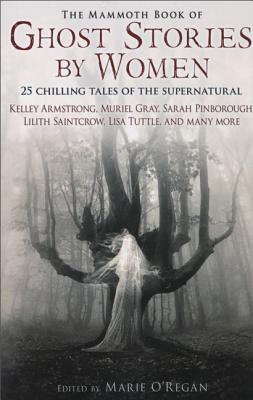 The Mammoth Book of Ghost Stories by Women