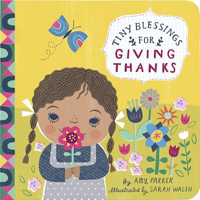 Tiny Blessings: For Giving Thanks