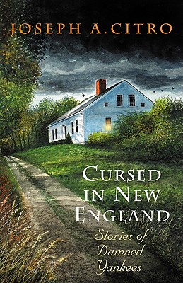 Cursed in New England: Stories of Damned Yankees