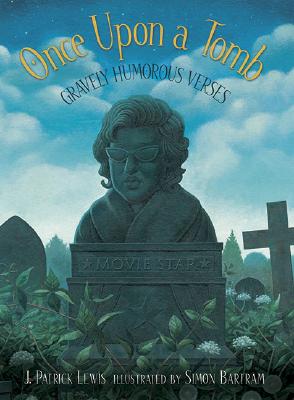 Once Upon a Tomb: A Collection of Gravely Humorous Verses