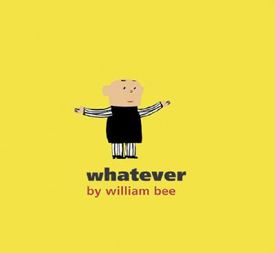 Whatever