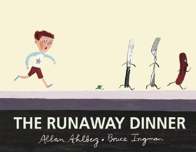 The Runaway Dinner