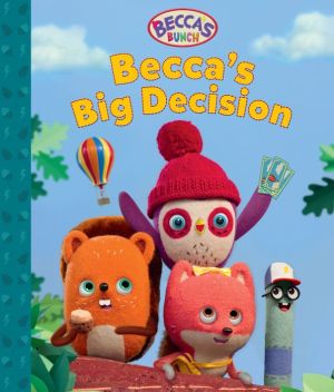 Becca's Big Decision