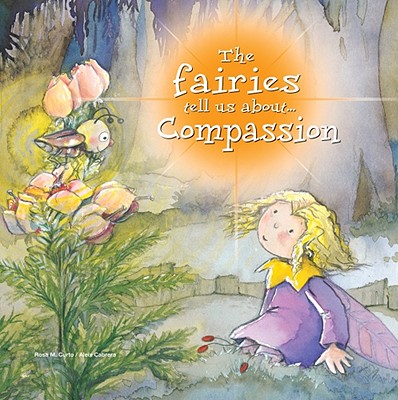 The Fairies Tell Us About... Compassion