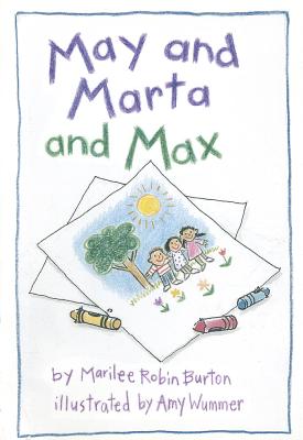 May and Martha and Max
