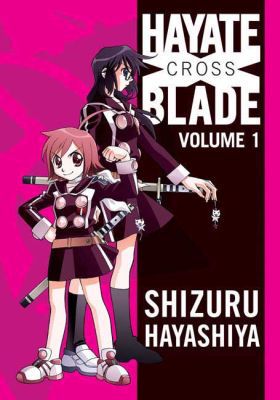 Hayate X Blade Vol 1