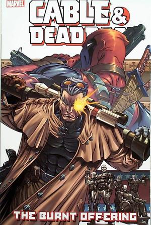 Cable & Deadpool, Volume 2: The Burnt Offering