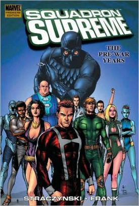 Squadron Supreme - Volume 1: The Pre-War Years