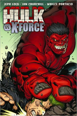 Hulk, Volume 4: Hulk Vs. X-Force