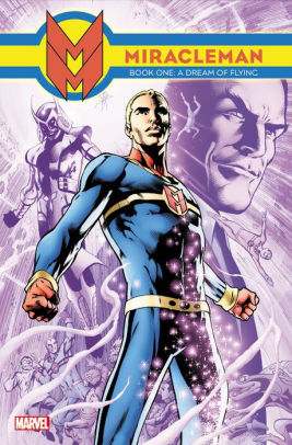 Miracleman Book 1: A Dream of Flying