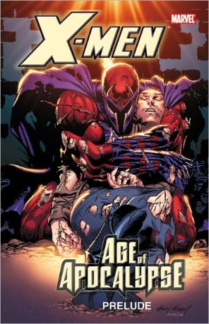 X-Men: Age of Apocalypse Prelude