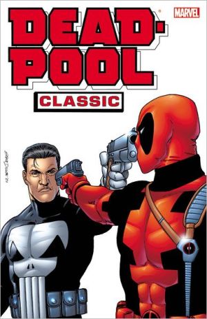 Deadpool Classic, Volume 7