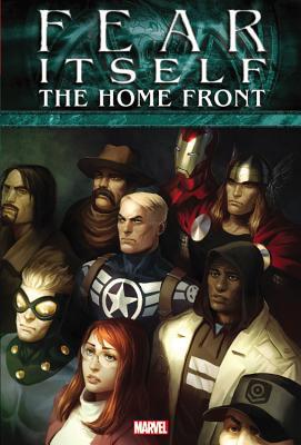 Fear Itself: The Home Front