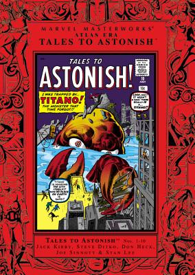 Marvel Masterworks: Atlas Era Tales to Astonish, Volume 1