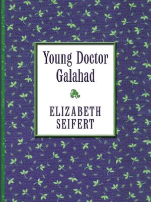 Young Doctor Galahad